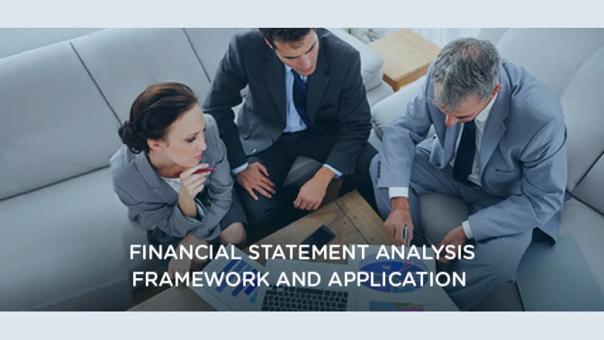 Financial Statement Analysis - Framework and Application Financial Statement Analysis - Framework and Application